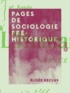 Elisée Reclus - Pages de sociologie préhistorique.