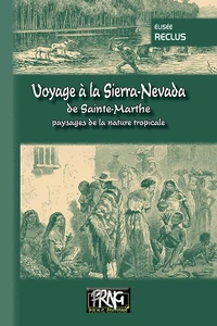 Voyage à la Sierra-Nevada de Sainte-Marthe