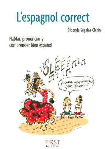 Elisenda Ségalas-Clérin - L'espagnol correct.