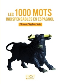 Elisenda Ségalas-Clérin - Les 1000 mots indispensables en espagnol.