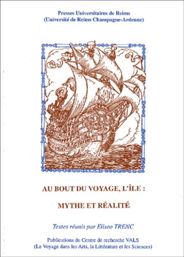 Eliseu Trenc Ballester - Au bout du voyage, l'île : mythe et réalité.
