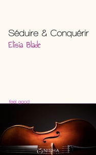 Elisia Blade - Leçons de séduction.