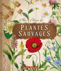 Eliska Tomanova - Atlas illustré des plantes sauvages.