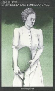 Le livre de la sage-femme sans nom
