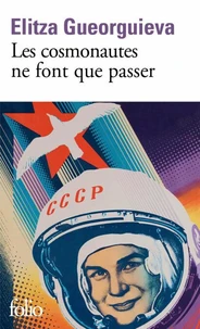 Les cosmonautes ne font que passer