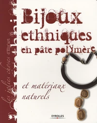 Bijoux ethniques en pâte polymère