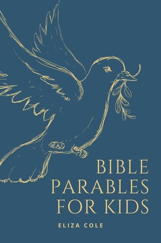  Eliza Cole - Bible Parables for Kids.