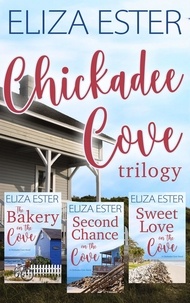  Eliza Ester - Chickadee Cove Trilogy: Later in Life Romance Boxset - Chickadee Cove, #0.