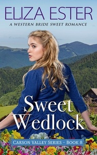  Eliza Ester - Sweet Wedlock - Carson Valley, #8.