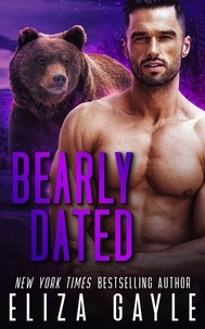  Eliza Gayle - Bearly Dated - Enigma Falls Fated Mates, #3.