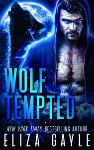  Eliza Gayle - Wolf Tempted - Enigma Falls Fated Mates, #4.