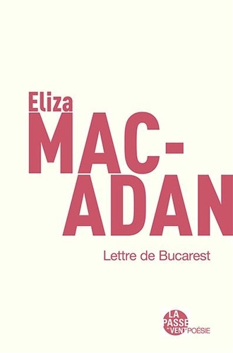 Eliza Macadan - Lettre de bucarest.