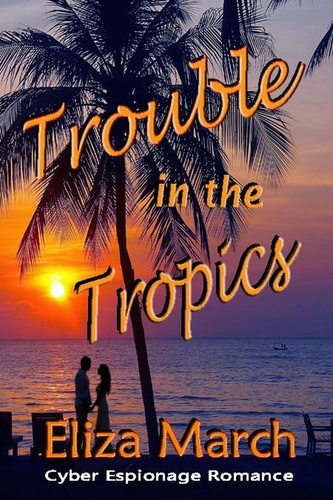  Eliza March - Trouble in the Tropics - IATO.