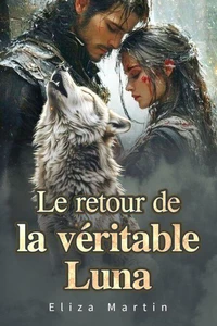 Le retour de la véritable Luna