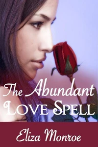 The Abundant Love Spell