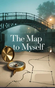 The Map to Myself