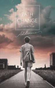 The Path of Change