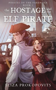 The Hostage and the Elf Pirate