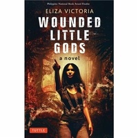 Eliza Victoria - Wounded Little Gods.
