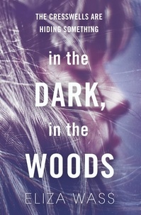 Eliza Wass - In the Dark, In the Woods.