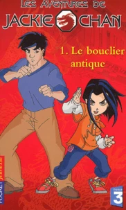 Les Aventures De Jackie Chan Tome 1 : La Bouclier Antique