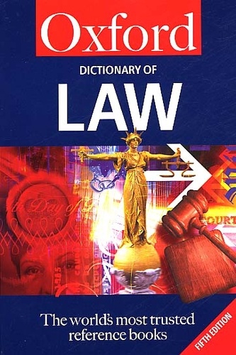 Elizabeth-A Martin - Oxford Dictionary Of Law. 5th Edition.