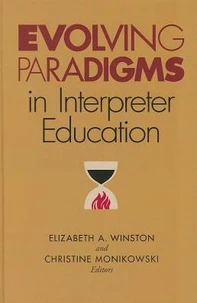 Evolving Paradigms in Interpreter Education