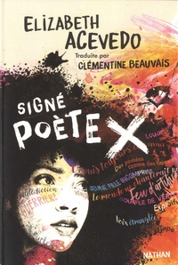 Elizabeth Acevedo - Signé poète X.