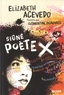 Elizabeth Acevedo - Signé poète X.