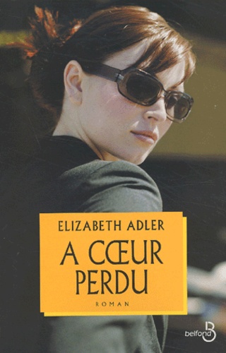 Elizabeth Adler - A Coeur Perdu.