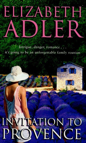Elizabeth Adler - Invitation in Provence.