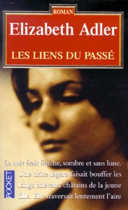 Elizabeth Adler - Les Liens Du Passe.