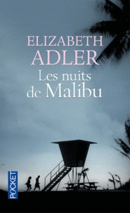 Elizabeth Adler - Les nuits de Malibu.