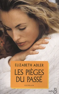 Les Pieges Du Passe