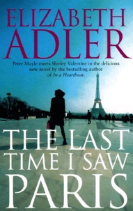 Elizabeth Adler - The Last Time I Saw Paris.