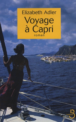 Elizabeth Adler - Voyage à Capri.