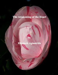The Awakening of the Heart