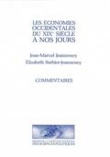 Les économies occidentales du XIXe siècle à nos jours. Tome 2, commentaires