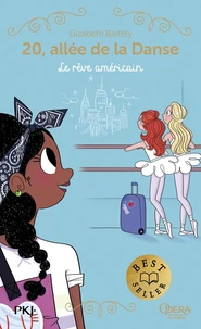 20, allée de la danse - T13 : Le rêve américain
