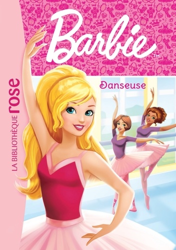 Elizabeth Barféty - Barbie Tome 3 : Danseuse.