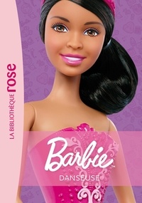 Elizabeth Barféty - Barbie Tome 3 : Danseuse.