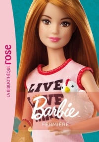Elizabeth Barféty - Barbie Tome 4 : Fermière.