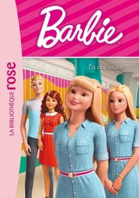 Elizabeth Barféty et Audrey Thierry - Barbie Tome 4 : La copieuse.
