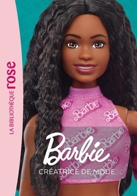 Elizabeth Barféty - Barbie Tome 8 : Créatrice de mode.