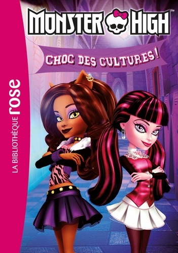 Elizabeth Barféty - Monster High Tome 12 : Choc des cultures !.
