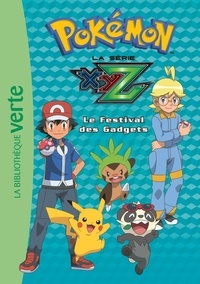 Elizabeth Barféty - Pokémon : la série XYZ Tome 34 : Le festival des gadgets.