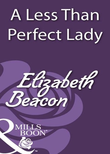 Elizabeth Beacon - A Less Than Perfect Lady.