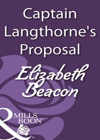 Elizabeth Beacon - Captain Langthorne's Proposal.
