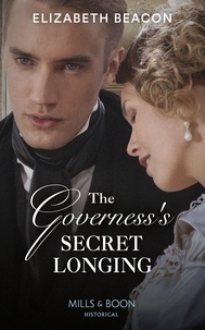 Elizabeth Beacon - The Governess's Secret Longing.