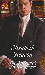 Elizabeth Beacon - The Viscount's Frozen Heart.
